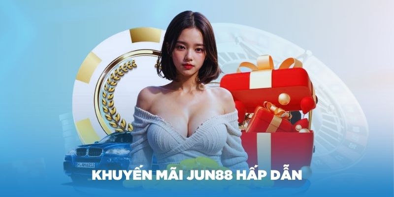 Điều kiện để tham gia khuyến mãi Jun88 là gì?